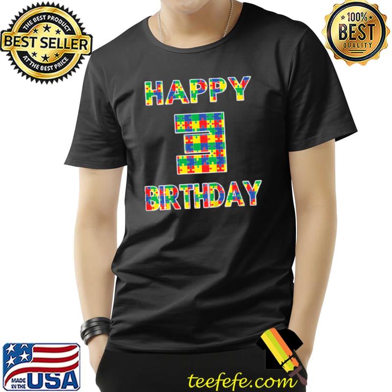 Original Kids happy 3th birthday puzzle third anniversary T Shirt Unisex Original Kids happy 3th birthday puzzle third anniversary T Shirt Unisex
