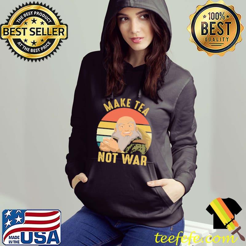 Original Make tea Not War Vintage Shirt
