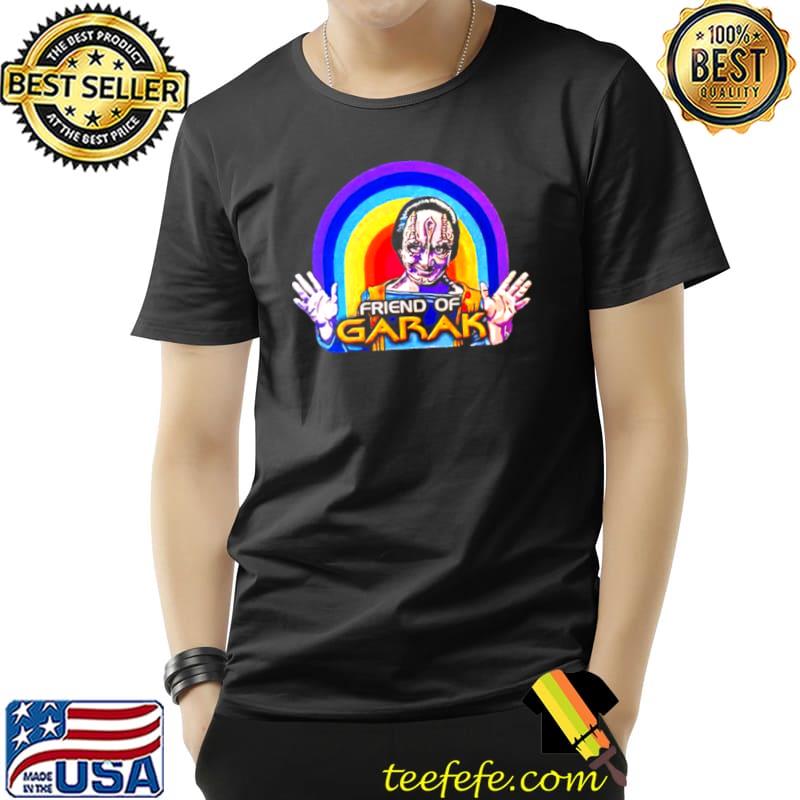 Original Men’s Friend of Garak T Unisex Original Men’s Friend of Garak T Unisex