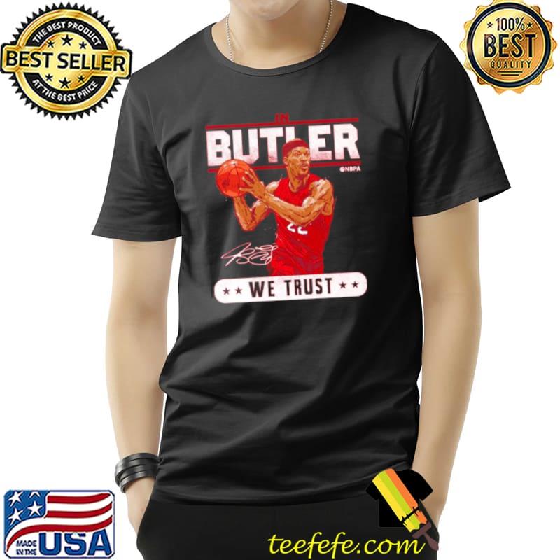 Original Miami Basketball Jimmy Butler in butler we trust signature Unisex Original Miami Basketball Jimmy Butler in butler we trust signature Unisex