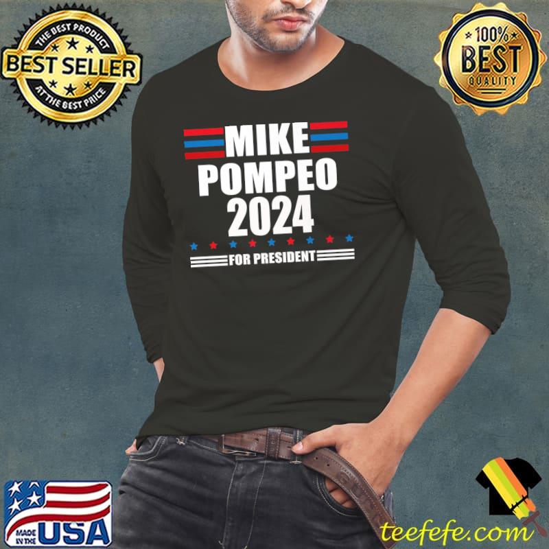 Original Mike Pompeo 2024 Pompeo 2024 President Republican Patriot Premium T-Shirt Long Sleeve Tee Original Mike Pompeo 2024 Pompeo 2024 President Republican Patriot Premium T-Shirt Long Sleeve Tee
