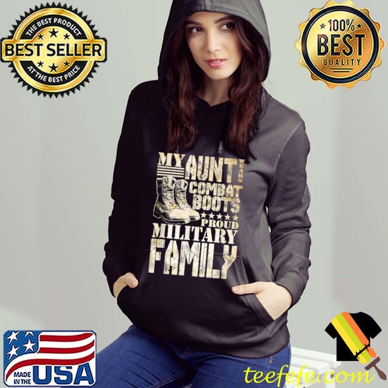 Original My Aunt Wears Combat Boots Proud Military Family T Shirt