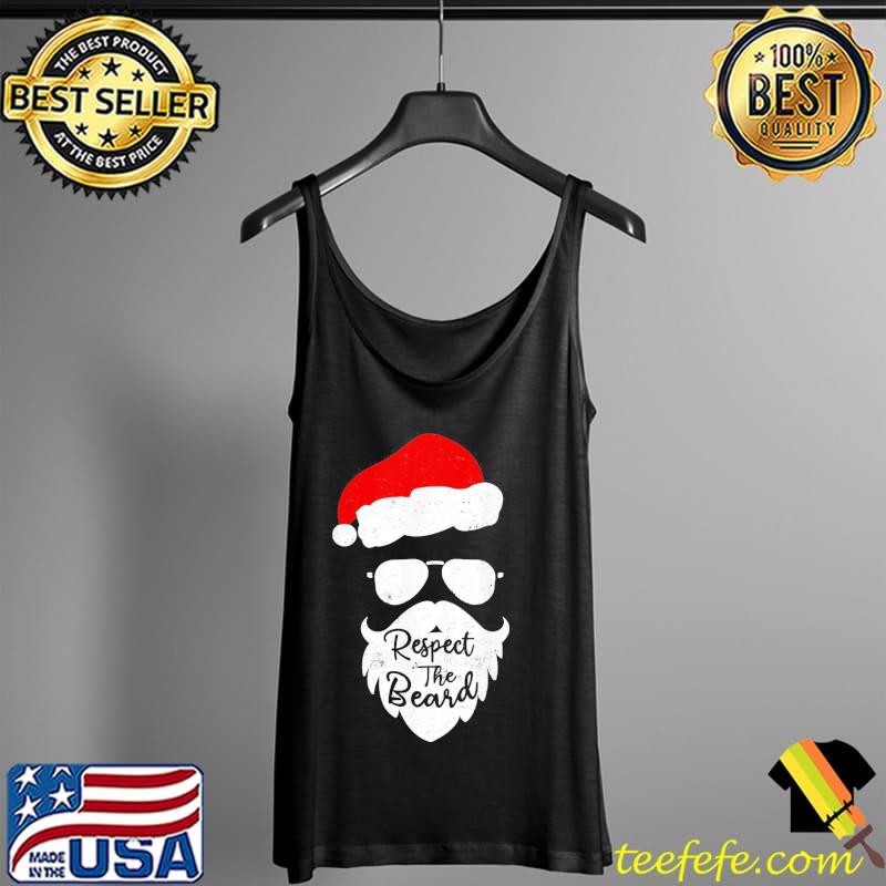 Original Respect The Beard Santa Glasses Christmas Pajamas T-Shirt Tank Top Original Respect The Beard Santa Glasses Christmas Pajamas T-Shirt Tank Top
