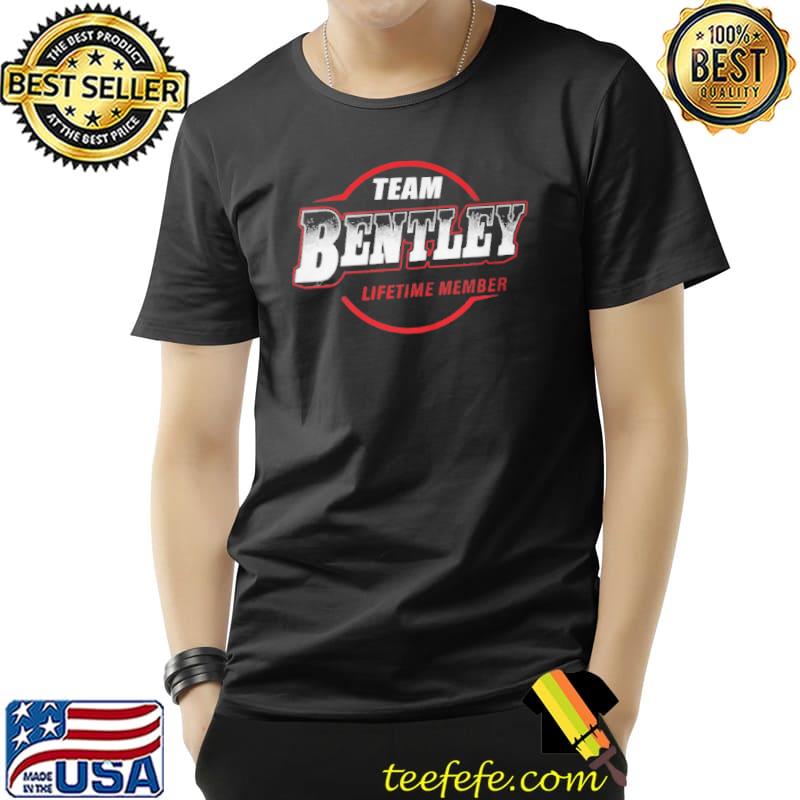 Original Team bentley lifetime member Unisex Original Team bentley lifetime member Unisex