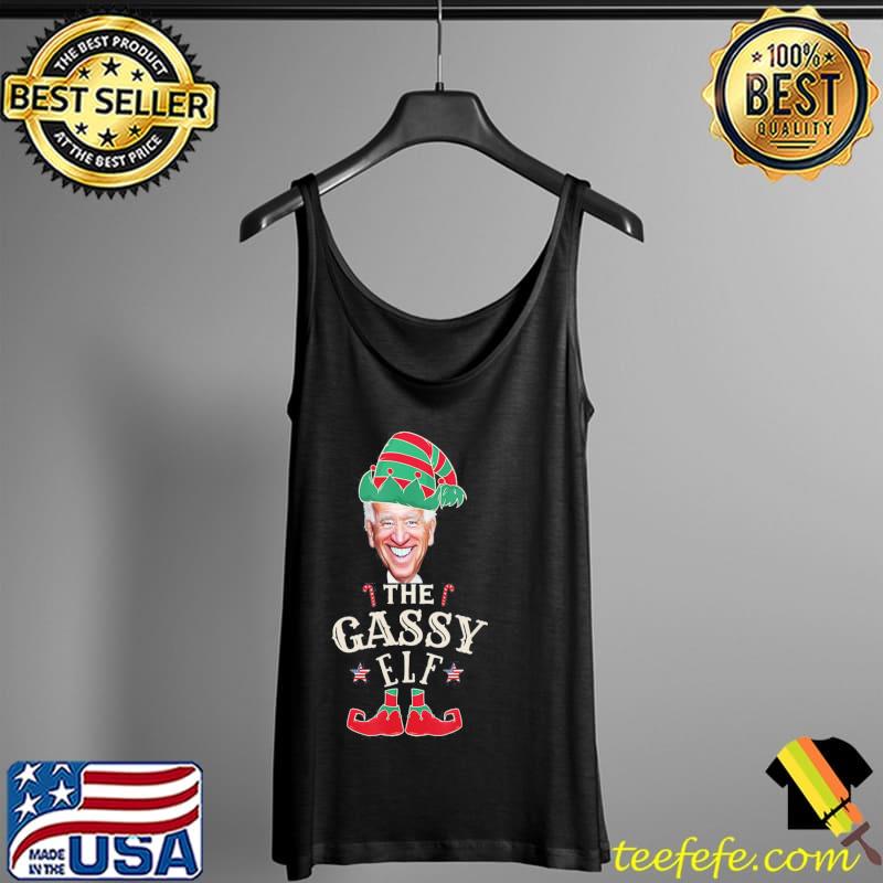 Original The Gassy Biden Elf Christmas Sarcastic Political Anti Biden T-Shirt Tank Top Original The Gassy Biden Elf Christmas Sarcastic Political Anti Biden T-Shirt Tank Top