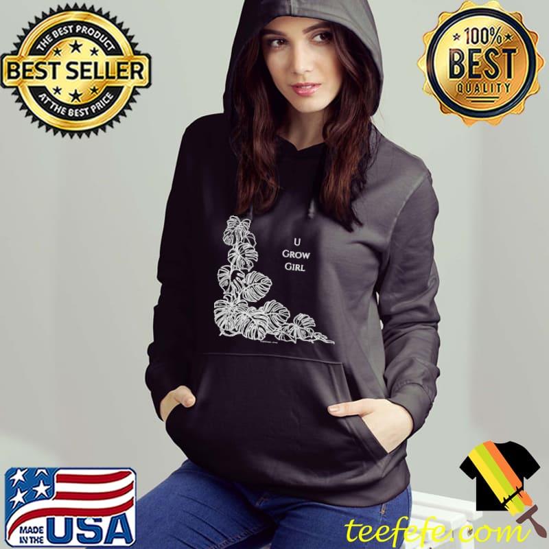Original U grow girl shirt