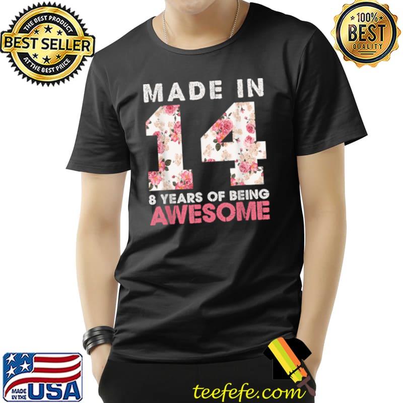 Original Vintage Floral 8 Years Old 8th Birthday Girl Born in 2014 T Shirt Unisex Original Vintage Floral 8 Years Old 8th Birthday Girl Born in 2014 T Shirt Unisex