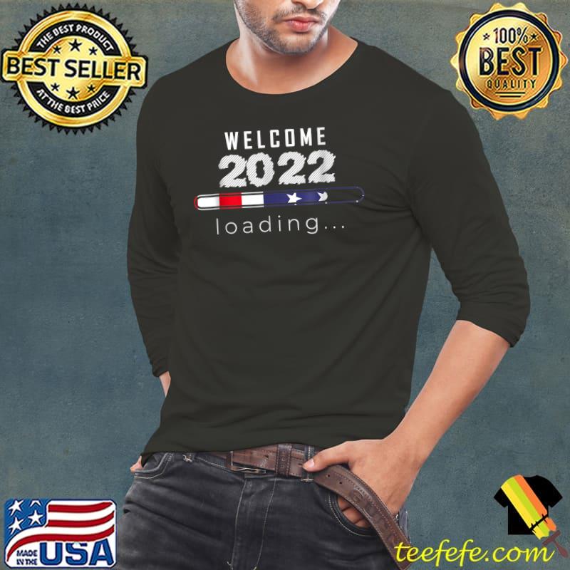 Original Welcome Happy New Year 2022 New Years Eve Party Supplies T-Shirt Long Sleeve Tee Original Welcome Happy New Year 2022 New Years Eve Party Supplies T-Shirt Long Sleeve Tee