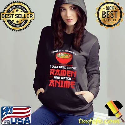 Others go to eat ramen and watch anime Ramen T-shirt