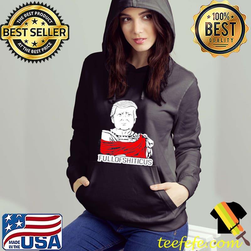 Premium Anti Trump Fullofshiticus T-shirt Premium Anti Trump Fullofshiticus T-shirt