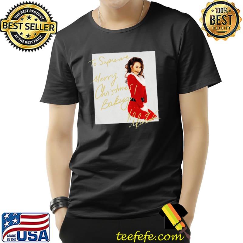 Premium Cool Mariah Carey To Supreme Merry Christmas Baby Shirt Unisex Premium Cool Mariah Carey To Supreme Merry Christmas Baby Shirt Unisex
