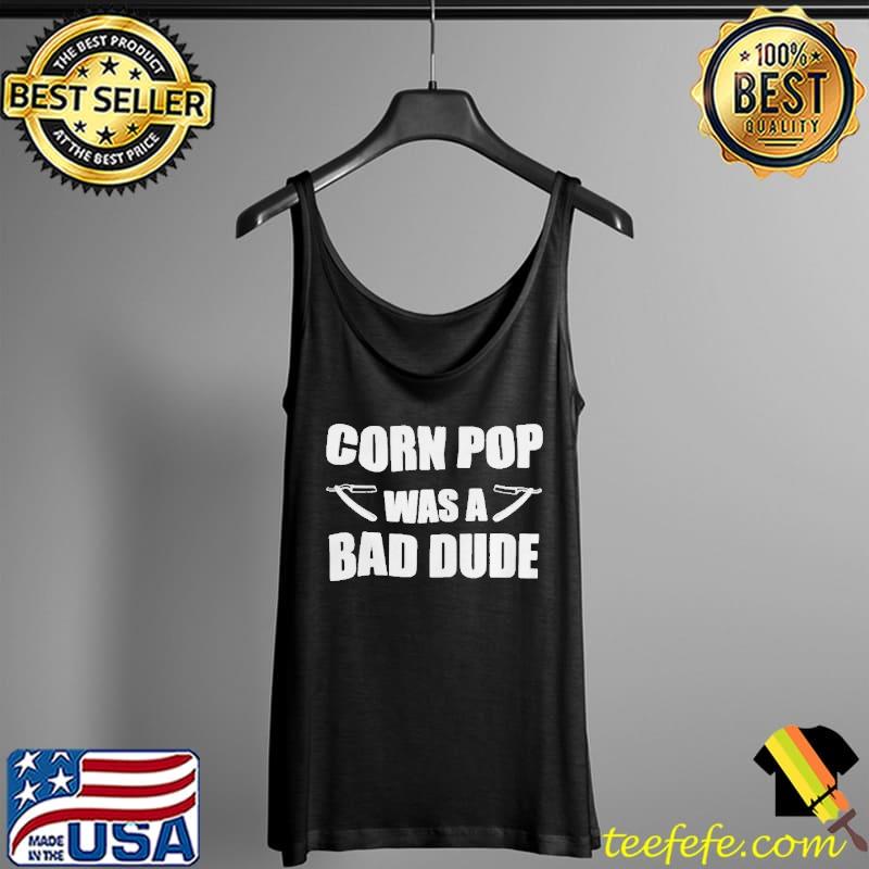 Premium Corn pop was a bad dude Tank Top Premium Corn pop was a bad dude Tank Top