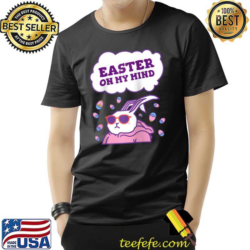 Premium Easter on my Mind cool Easter bunny funny saying rabbit T-Shirt Unisex Premium Easter on my Mind cool Easter bunny funny saying rabbit T-Shirt Unisex
