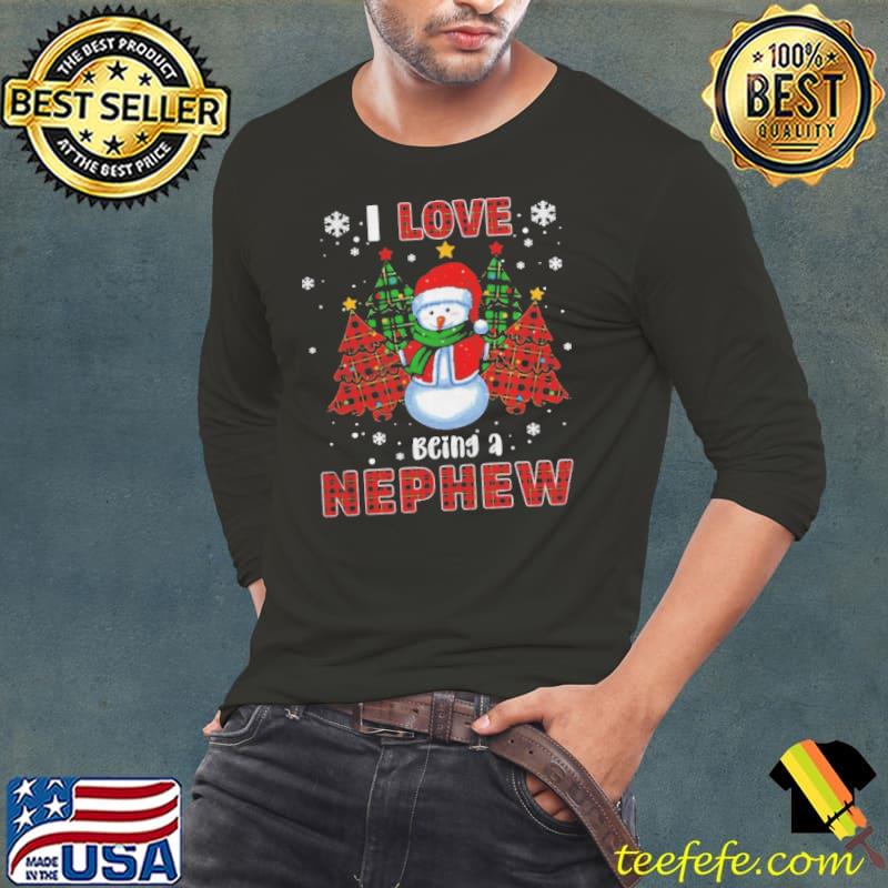 Premium I Love Being A Nephew Snowman Christmas Xmas Shirt Long Sleeve Tee Premium I Love Being A Nephew Snowman Christmas Xmas Shirt Long Sleeve Tee