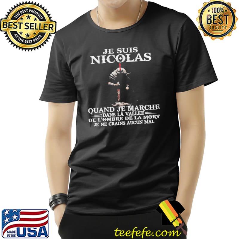 Premium JE SUIS NICOLAS QUAND JE MARCHE DANS LA VALLEE DE L’OMBRE DE LA MORT JE NE CRAINS AUCUN MAL SHIRT Unisex Premium JE SUIS NICOLAS QUAND JE MARCHE DANS LA VALLEE DE L’OMBRE DE LA MORT JE NE CRAINS AUCUN MAL SHIRT Unisex