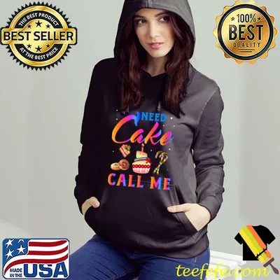 Premium Need Cake Call Me Funny Baking Bake Gift T-shirt