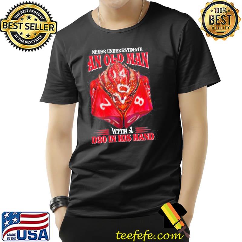 Premium Never underestimate an old man with a d20 in his hand Unisex Premium Never underestimate an old man with a d20 in his hand Unisex