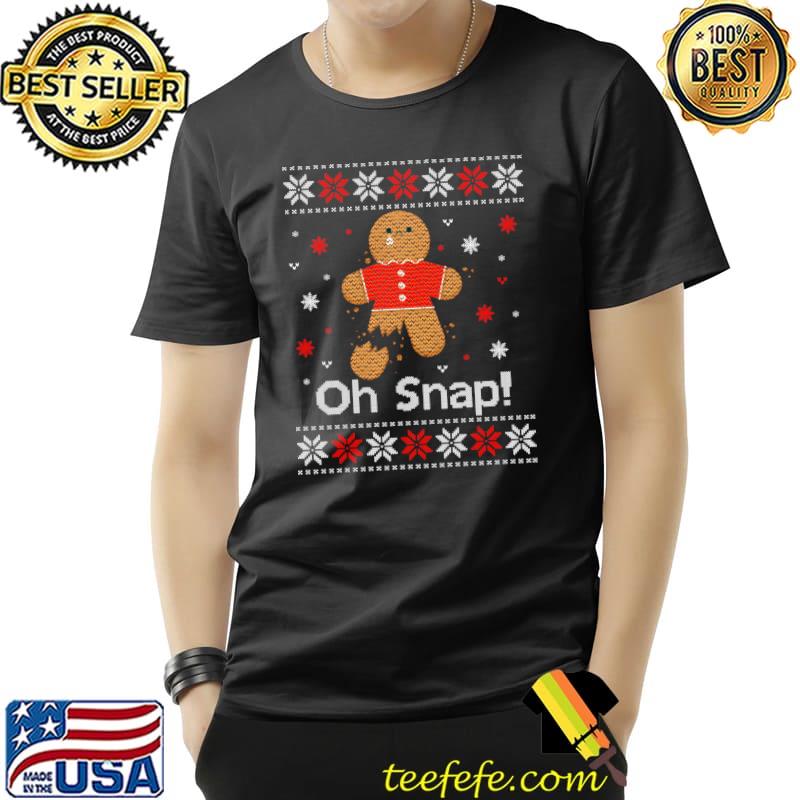 Premium Oh Snap Ugly Chrismas sweater Ginger Breadman T-Shirt Unisex Premium Oh Snap Ugly Chrismas sweater Ginger Breadman T-Shirt Unisex