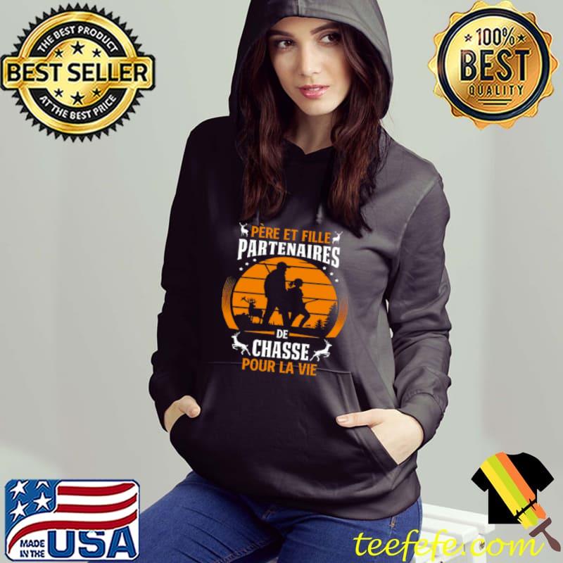 Premium Pere Et Fille Partenaires De Chasse Pour La Vie Shirt