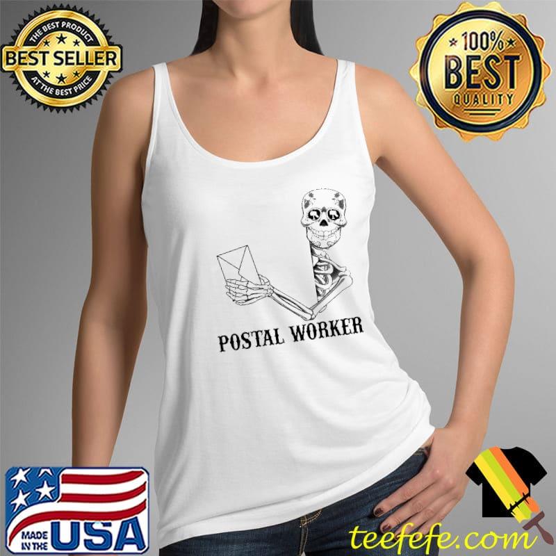 Premium Postal Worker Sugar Skeleton Mail Shirt Tank Top Premium Postal Worker Sugar Skeleton Mail Shirt Tank Top