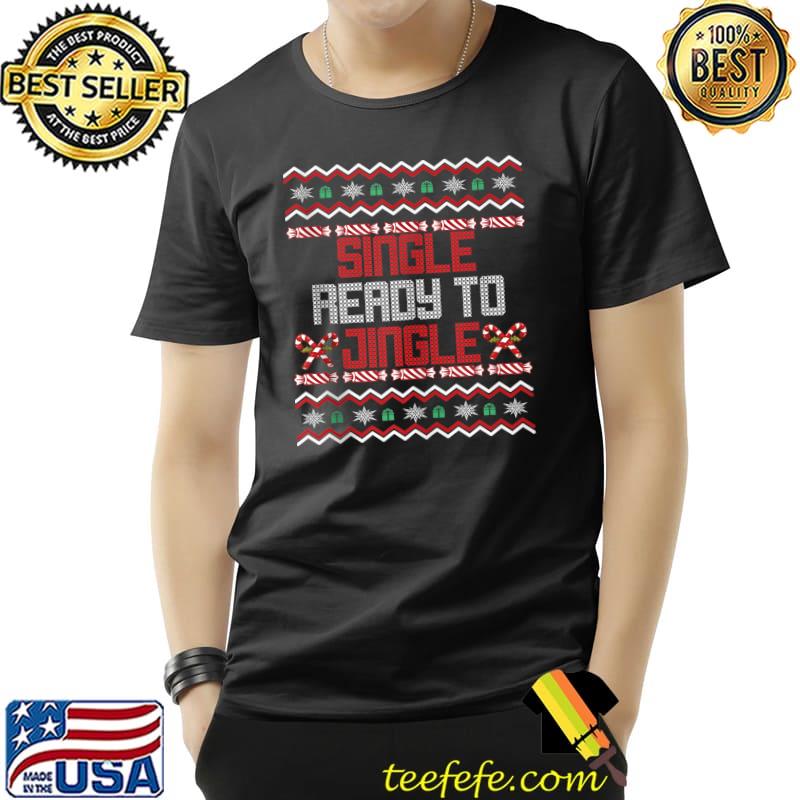 Premium Single Ready To Jingle Mens Funny Ugly Christmas Sweater T- Unisex Premium Single Ready To Jingle Mens Funny Ugly Christmas Sweater T- Unisex