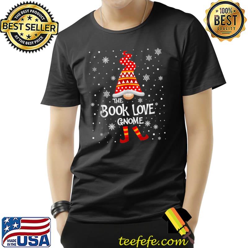 Premium The Book Love Gnome Christmas Funny Book Lover Bookworm T- Unisex Premium The Book Love Gnome Christmas Funny Book Lover Bookworm T- Unisex