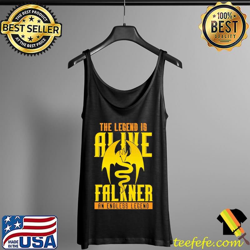 Premium The Legend Is Alive Falkner And Endless Legend Shirt Tank Top Premium The Legend Is Alive Falkner And Endless Legend Shirt Tank Top