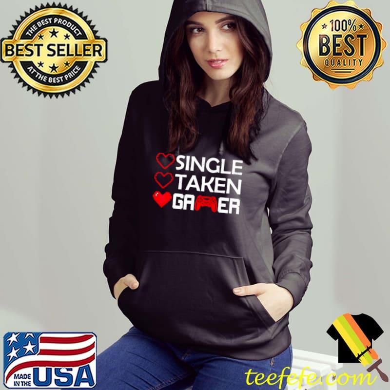 Premium Valentines single taken gamer shirt