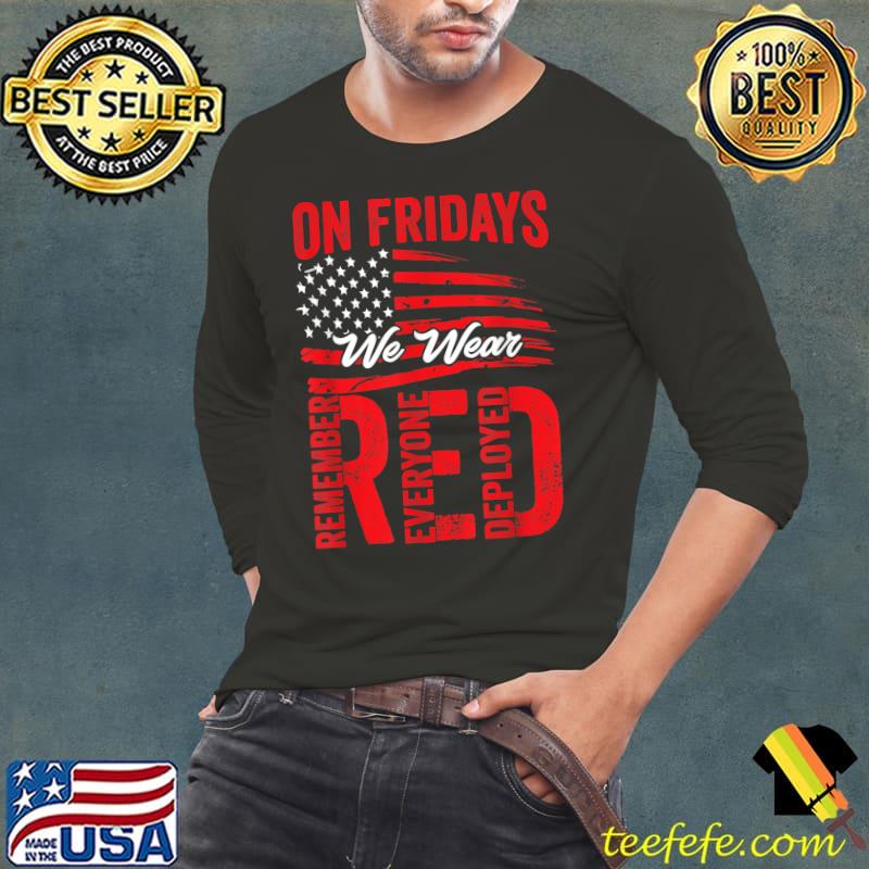 Red Friday Remember Everyone Deployed Military Veteran T-Shirt Long Sleeve Tee Red Friday Remember Everyone Deployed Military Veteran T-Shirt Long Sleeve Tee