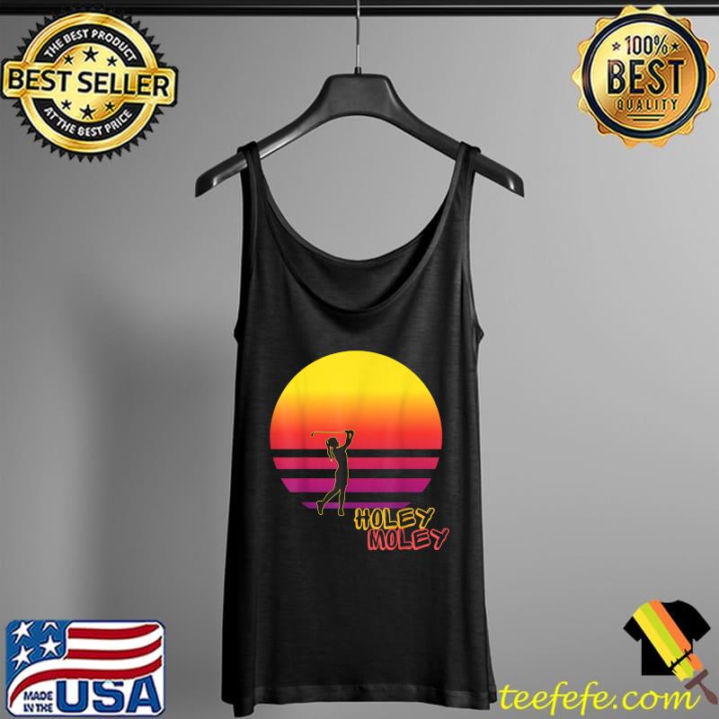Retro Holey Moley Golf Sunset T-Shirt Tank Top Retro Holey Moley Golf Sunset T-Shirt Tank Top