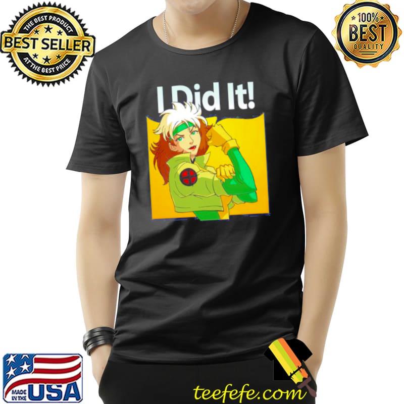 Rogue I did it Unisex Rogue I did it Unisex