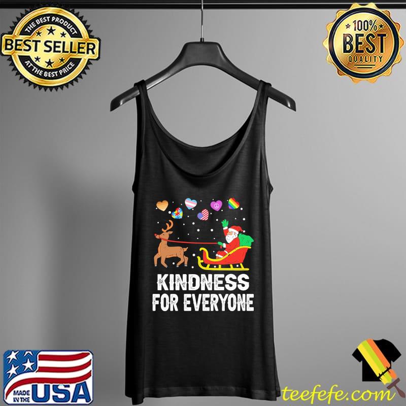 Santa Kindness Foe Everyone Christmas Shirt Tank Top Santa Kindness Foe Everyone Christmas Shirt Tank Top