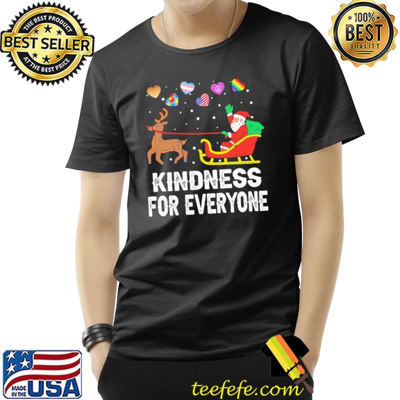 Santa Kindness Foe Everyone Christmas Shirt Unisex Santa Kindness Foe Everyone Christmas Shirt Unisex
