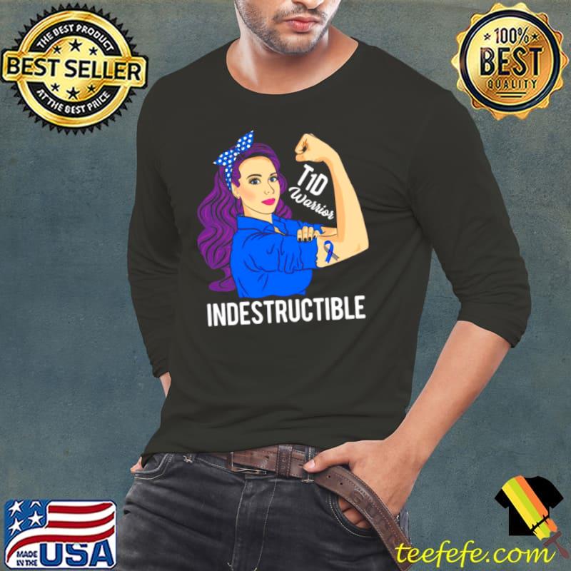 T1D Warrior Indestructible Type 1 Diabetes Awareness Shirt Long Sleeve Tee T1D Warrior Indestructible Type 1 Diabetes Awareness Shirt Long Sleeve Tee