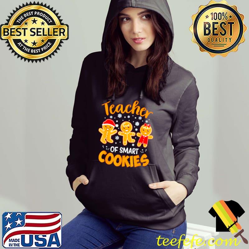 Teacher of Smart Cookies Gingerbread shirt Teacher of Smart Cookies Gingerbread shirt