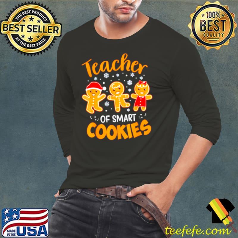 Teacher of Smart Cookies Gingerbread Long Sleeve Tee Teacher of Smart Cookies Gingerbread Long Sleeve Tee