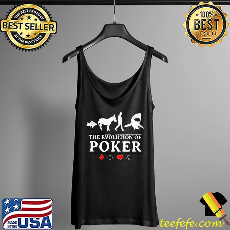 The Evolution Of Poker Shirt Tank Top The Evolution Of Poker Shirt Tank Top