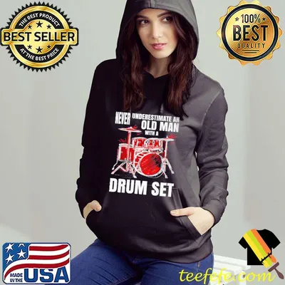 Top 2022 Drummer Never Underestimate An Old Man With A Drum Set T-Shirt