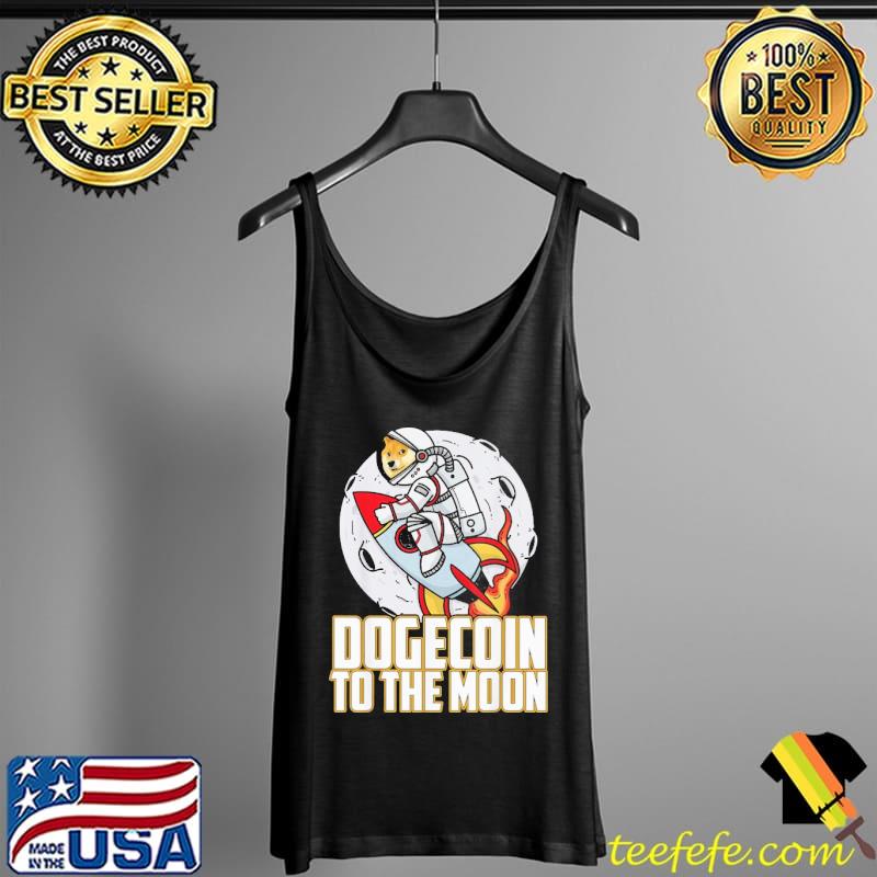 Top Cheems Rocket Dogecoin To The Moon Shirt Tank Top Top Cheems Rocket Dogecoin To The Moon Shirt Tank Top