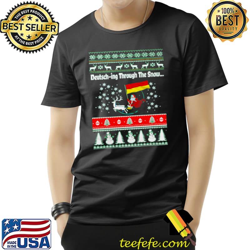 Top Deutsch ing Through The Snow Christmas Sweater Shirt Unisex Top Deutsch ing Through The Snow Christmas Sweater Shirt Unisex