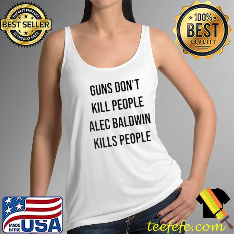 Top Donald Trump Jr. Alec Baldwin guns don’t kill people alec baldwin kills people Tank Top Top Donald Trump Jr. Alec Baldwin guns don’t kill people alec baldwin kills people Tank Top