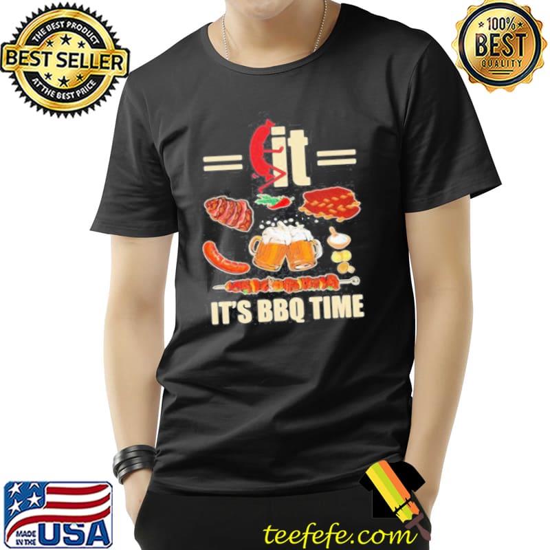 Top Fkit it’s BBQ time Shirt Unisex Top Fkit it’s BBQ time Shirt Unisex
