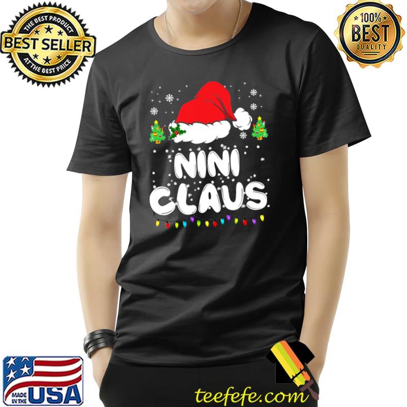 Top Nini Claus Shirt Christmas Pajama Family Matching Xmas T- Unisex Top Nini Claus Shirt Christmas Pajama Family Matching Xmas T- Unisex