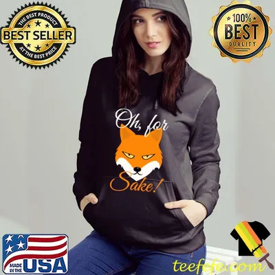 Top Oh for Fox Sake T-shirt