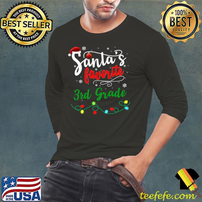 Top Santa's Favorite Teacher 3Rd Grade Xmas Christmas Hat Light T-Shirt Long Sleeve Tee Top Santa's Favorite Teacher 3Rd Grade Xmas Christmas Hat Light T-Shirt Long Sleeve Tee