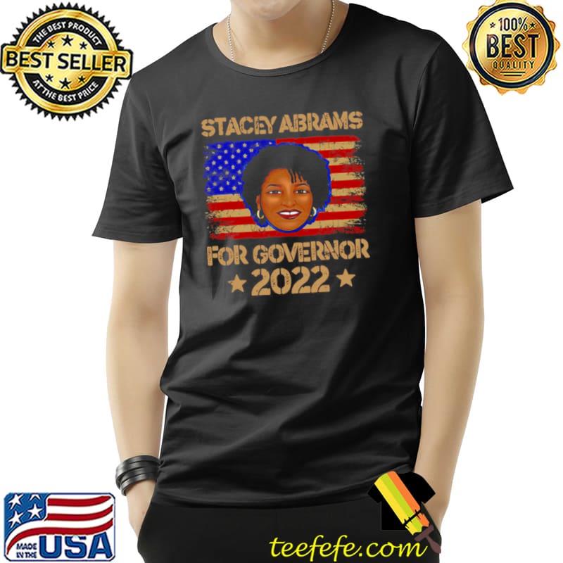Top Stacey Abrams For Georgia Governor 2022 Vintage Us Flag Shirt Unisex Top Stacey Abrams For Georgia Governor 2022 Vintage Us Flag Shirt Unisex