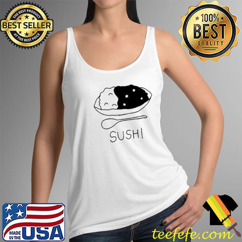 Top Sushi Shirt Tank Top Top Sushi Shirt Tank Top