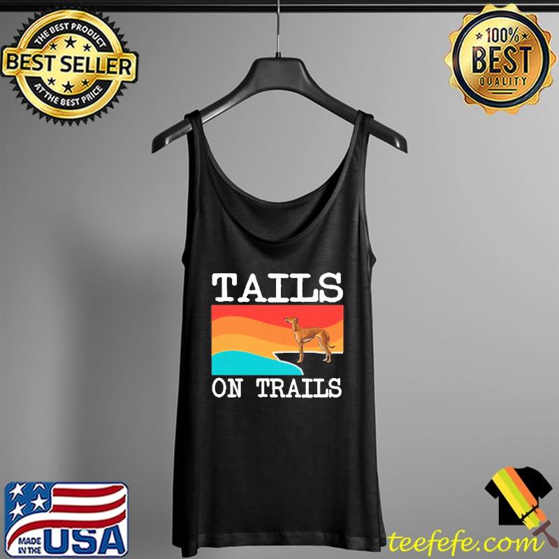 Top Tails on trails italian greyhound dog hiking Tank Top Top Tails on trails italian greyhound dog hiking Tank Top