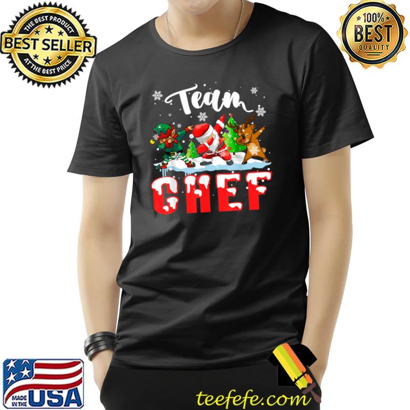 Top Team Chef Funny Christmas Dabbing ELF Santa Reindeer T-Shirt Unisex Top Team Chef Funny Christmas Dabbing ELF Santa Reindeer T-Shirt Unisex