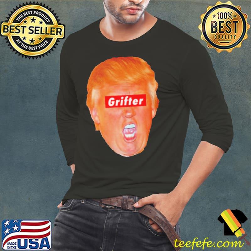 Top Trump grifter antI Trump Long Sleeve Tee Top Trump grifter antI Trump Long Sleeve Tee